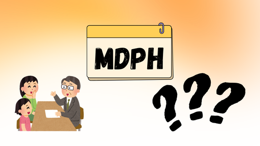 La MDPH expliquée simplement aux parents